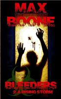 Bleeders: A Rising Storm, Book 2