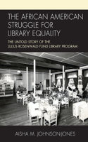 African American Struggle for Library Equality