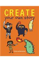 Create Your Own Story: Blank Book for Kids / Creatively Write and Illustrate Stories, Fairy Tales, Comics, Adventures / 100 Pages / Basketball Orange(Creative Writing for Kids)