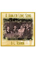 Harlem Love Song: A Good Man is Hard to Find