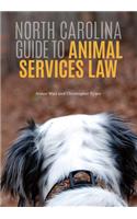 North Carolina Guide to Animal Services Law