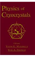 Physics of Cryocrystals