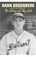 Hank Greenberg: The Story of My Life