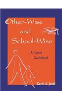 Other-Wise and School-Wise