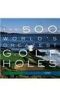 500 World's Greatest Golf Holes