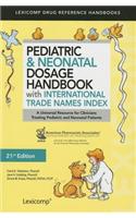 Pediatric & Neonatal Dosage Handbook (W/ International Trade Names Index)
