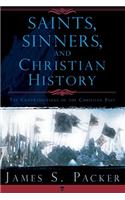 Saints, Sinners, and Christian History