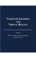 Computer Graphics and Virtual Reality: (The 2013 WorldComp International Conference Proceedings)