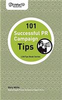101 Successful PR Campaign Tips