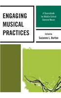 Engaging Musical Practices