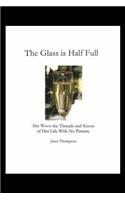 The Glass Is Half Full