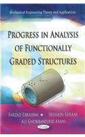 Progress in Analysis of Functionally Graded Structures