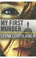 My First Murder