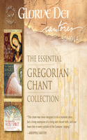 Essential Gregorian Chant Collection: Gregorian Chant