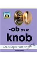 OB as in Knob