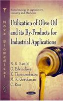 Utilization of Olive Oil & its By-Rpoducts for Industrial Applications
