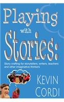 Playing with Stories