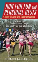 Run for Fun and Personal Bests