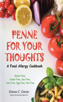 Penne for Your Thoughts: A Food Allergy Cookbook