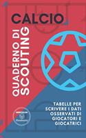 Calcio. Quaderno Di Scouting