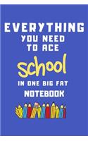 2020 Everything You Need to Ace School in One Big Fat Notebook