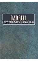 DARRELL 2020 Week/Month View Diary: January to December 2020 Week and Month view Planner: Weekly Planner also suitable as an appointment diary, personal planner. A personalised gift fo