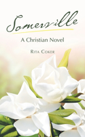 Somerville: A Christian Novel