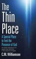 Thin Place: A Special Place to Feel the Presence of God