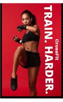 Train Harder Crossfit