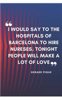 GERARD PIQUE Quote Notebook For Fc Barcelona Fans