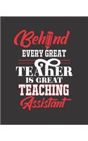 Behind Every Great Teacher Is Great Teaching Assistant