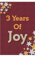 3 Years of Joy