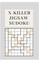 X-Killer Jigsaw Sudoku: 183 Great Puzzles(11 X Killer Jigsaw Sudoku)