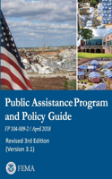 Public Assistance Program and Policy Guide - 3rd Revised Edition (Version 3.1) (FP 104-009-002 /April 2018)