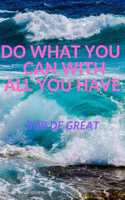 Do What You Can with All You Can