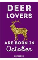 Deer Lovers Are Born In October