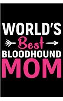 World's Best Bloodhound Mom