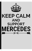 Keep Calm And Support Mercedes