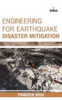 Engineering for Earthquake Disaster Mitigation