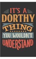 Its A Dorthy Thing You Wouldnt Understand