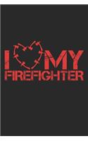 I love My Firefighter
