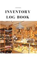 Inventory Log Book: Record and Track Daily Inventory for Small Business