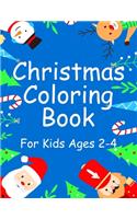 Christmas Coloring Book for Kids Ages 2-4