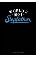 World's Best Stepfather: Gas & Mileage Log Book