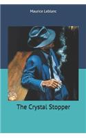 The Crystal Stopper