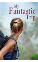 My Fantastic Trip