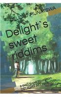 Delight`s sweet riddims