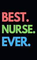 Best. Nurse. Ever