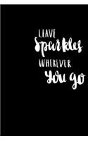 Leave sparkles wherever you go