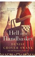 Hell in a Handbasket: Rose Gardner Investigations #3(3 Rose Gardner Investigations)